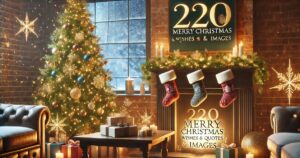 220 Merry Christmas: Wishes & Quotes & Images