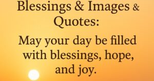 Good Morning Tuesday Blessings & Images & Quotes