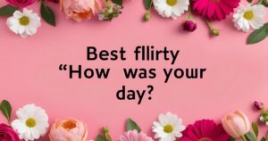 How Was Your Day