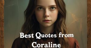 Best Quotes from Coraline
